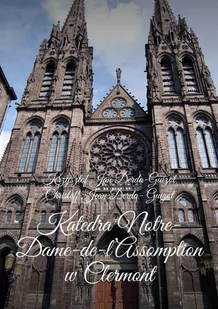 Katedra Notre Dame w Clermond - E-booki - kultura i sztuka - miniaturka - grafika 1