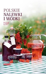 Polskie Nalewki i Wódki - Napoje - miniaturka - grafika 1