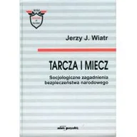 Filozofia i socjologia - Wiatr Jerzy J. Tarcza i miecz - miniaturka - grafika 1