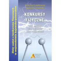 Aksjomat Piotr Nodzyński Krzysztof Gołębiowski, Ryszard S. Trawiński Konkursy fizyczne - etap szkolny, rejonowy i wojewódzki - Pedagogika i dydaktyka - miniaturka - grafika 1