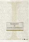 Religia i religioznawstwo - Rozmowy w Castel Gandolfo - miniaturka - grafika 1