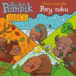 Żubr Pompik Odkrycia Pory roku - Literatura popularno naukowa dla młodzieży - miniaturka - grafika 1