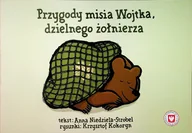 Książki edukacyjne - Przygody misia Wojtka dzielnego żołnierza - miniaturka - grafika 1