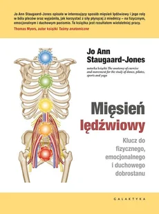 Mięsień lędźwiowy: Klucz do fizycznego, emocjonalnego i duchowego dobrostanu - Pozostałe książki - miniaturka - grafika 1