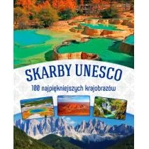 WYDAWNICTWO SBM SKARBY UNESCO 100 NAJPIĘKNIEJSZYCH KRAJOBRAZÓW