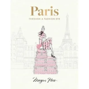 Paris: Through a Fashion Eye: Special Edition - Albumy krajoznawcze - miniaturka - grafika 1