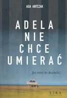 E-booki - literatura polska - Adela nie chce umierać - miniaturka - grafika 1