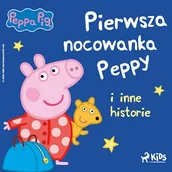 Audiobooki dla dzieci i młodzieży - Świnka Peppa - Pierwsza nocowanka Peppy i inne historie - miniaturka - grafika 1