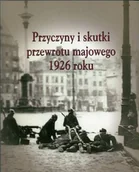 Historia Polski - MUZEUM HISTORII POLSKIEGO RUCHU LUDOWEGO PRZYCZYNY I SKUTKI PRZEWROTU MAJOWEGO 1926 ROKU - miniaturka - grafika 1