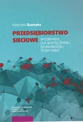 Ekonomia - Przedsiębiorstwo sieciowe wyzwaniem dla współczesnej ekonomicznej teorii firmy - miniaturka - grafika 1