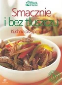 Książki kucharskie - Smacznie i bez tłuszczu. Kuchnia przyjazna sercu. - miniaturka - grafika 1