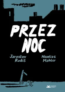 Przez noc - Jaroslav Rudiš - Komiksy dla dorosłych - miniaturka - grafika 1