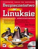 Bezpieczeństwo - Bezpieczeństwo w Linuksie. Podręcznik administratora - miniaturka - grafika 1