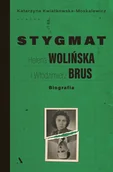 Biografie i autobiografie - Stygmat. Helena Wolińska i Włodzimierz Brus. Biografia - miniaturka - grafika 1