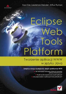 Eclipse Web Tools Platform. Tworzenie aplikacji www w języku Java - Systemy operacyjne i oprogramowanie - miniaturka - grafika 1