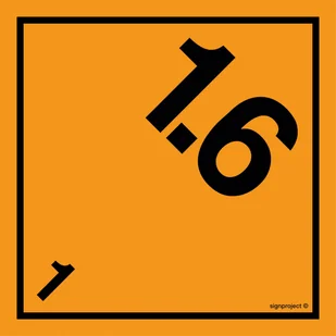 MB014 MATERIAŁY I PRZEDMIOTY WYBUCHOWE KLASA 1 PODKLASA 1.6, FN - FOLIA SAMOPRZYLEPNA; (100X100MM) - Systemy ekspozycyjne i znaki informacyjne - miniaturka - grafika 1