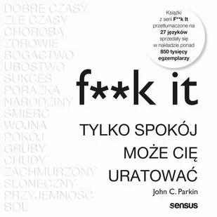 F**k it. Tylko spokój może cię uratować - Audiobooki - poradniki - miniaturka - grafika 1