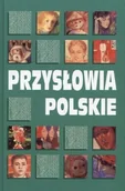 Aforyzmy i sentencje - Przysłowia polskie - miniaturka - grafika 1