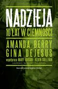 Felietony i reportaże - Agora Nadzieja. 10 lat w ciemności - AMANDA BERRY, Gina DeJesus - miniaturka - grafika 1