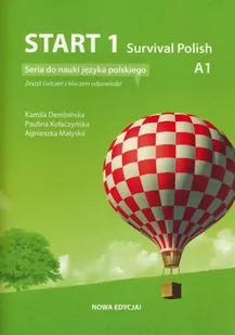 Start 1. Survival Polish. Ćwiczenia do nauki języka polskiego na poziomie A1 z kluczem. - Książki do nauki języka polskiego dla obcokrajowców - miniaturka - grafika 1