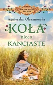 Powieści i opowiadania - Koła nieco kanciaste - Agnieszka Olszanowska - książka - miniaturka - grafika 1