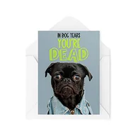 Kartki okolicznościowe i zaproszenia - Śmieszne nowości kartki okolicznościowe | 'In Dog Years You're Dead' | Urodzinowy mops pies stary rodzic dziadek przekomarzanie się najlepszy przyjaciel zabawny żart | CBH1256 - miniaturka - grafika 1