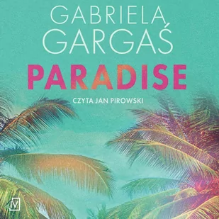 Paradise - Audiobooki - romanse - miniaturka - grafika 1