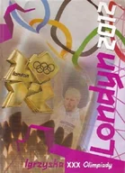 Pamiętniki, dzienniki, listy - Londyn 2012 Igrzyska XXX Olimpiady - miniaturka - grafika 1