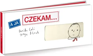 A ja czekam - Aforyzmy i sentencje - miniaturka - grafika 1