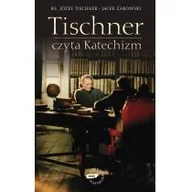 Religia i religioznawstwo - Znak Tischner czyta Katechizm - Józef Tischner, Jacek Żakowski - miniaturka - grafika 1