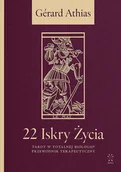 Ezoteryka - 22 Iskry Życia. Tarot w Totalnej Biologii. Przewodnik Terapeutyczny - Gerard Athias - książka - miniaturka - grafika 1
