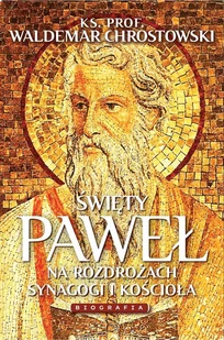 Święty Paweł. Na rozdrożach synagogi i kościoła. Biografia - E-booki - religia - miniaturka - grafika 1