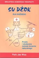 Zdrowie - poradniki - Su Dżok dla Każdego - miniaturka - grafika 1
