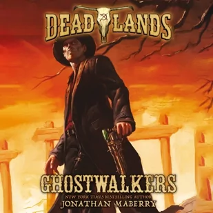 Deadlands: Ghostwalkers - Audiobooki obcojęzyczne Deadlands: Ghostwalkers - Audiobooki obcojęzyczne - miniaturka - grafika 1