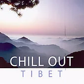 Muzyka relaksacyjna - Chill Out: Tibet - miniaturka - grafika 1