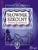 Słowniki języka polskiego - Słownik szkolny. Terminy geograficzne - miniaturka - grafika 1