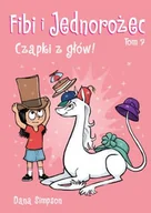 Rozrywka i humor - Komiksy są super! Fibi i jednorożec. Czapki z głów. Tom 7 - miniaturka - grafika 1