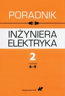 Nauka - Poradnik inżyniera elektryka Tom 2 rozdziały 6-9 - miniaturka - grafika 1