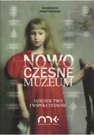 Książki o kulturze i sztuce - Nowoczesne muzeum Dziedzictwo i współczesność - miniaturka - grafika 1