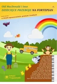 Old MacDonald i inne dziecięce przeboje... w.2022 - Tomasz Trojanowski - Książki o muzyce - miniaturka - grafika 1