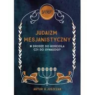 Religia i religioznawstwo - Szaron Judaizm Mesjanistyczny. W drodze do kościoła czy do synagogi$4 Artur R. Juszczak - miniaturka - grafika 1