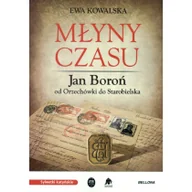 Pamiętniki, dzienniki, listy - Młyny czasu - Ewa Kowalska - miniaturka - grafika 1