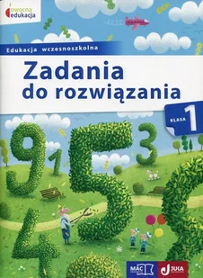 Wydawnictwo Mac Owocna edukacja Zadania do rozwiązania 1 - Andrzej Pustuła - Podręczniki dla szkół podstawowych - miniaturka - grafika 2