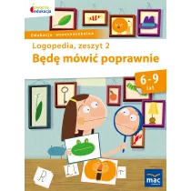 Wydawnictwo Mac Będę mówić poprawnie. Zeszyt 2 - Jolanta Góral-Półrola - Książki edukacyjne - miniaturka - grafika 1