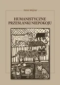 Filozofia i socjologia - Elipsa Dom Wydawniczy Irena Wojnar Humanistyczne przesłanki niepokoju - miniaturka - grafika 1