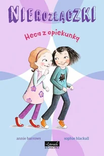 Nierozłączki. Heca z opiekunką - Książki edukacyjne - miniaturka - grafika 2