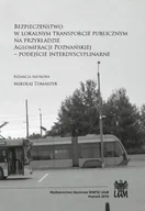 Poradniki motoryzacyjne - Bezpieczeństwo w lokalnym transporcie... - Mikołaj Tomaszyk - miniaturka - grafika 1