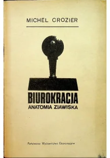 Biurokracja anatomia zjawiska - Biznes - miniaturka - grafika 1