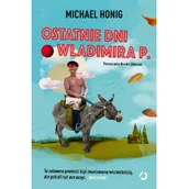 Opowiadania - Ostatnie dni Władimira P - miniaturka - grafika 1