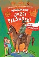 E-booki dla dzieci i młodzieży - Marszałek Józef Piłsudski. Polscy superbohaterowie - miniaturka - grafika 1